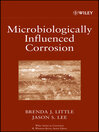 Microbiologically Influenced Corrosion